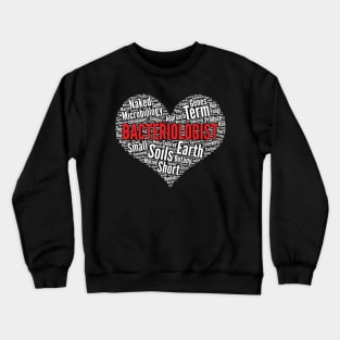 Bacteriologist Heart Shape Word Cloud Design print Crewneck Sweatshirt